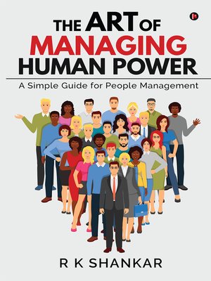 cover image of The Art Of Managing Human Power